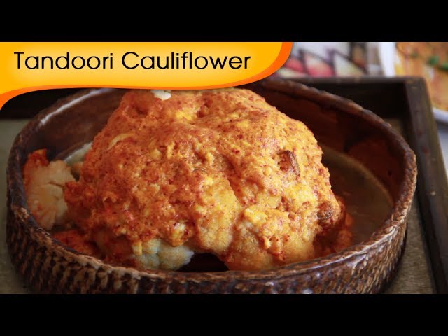 Tandoori Gobi Recipe - How to make Tandoori Gobi -  Baked Cauliflower Recipe by Annuradha Toshniwal | Rajshri Food