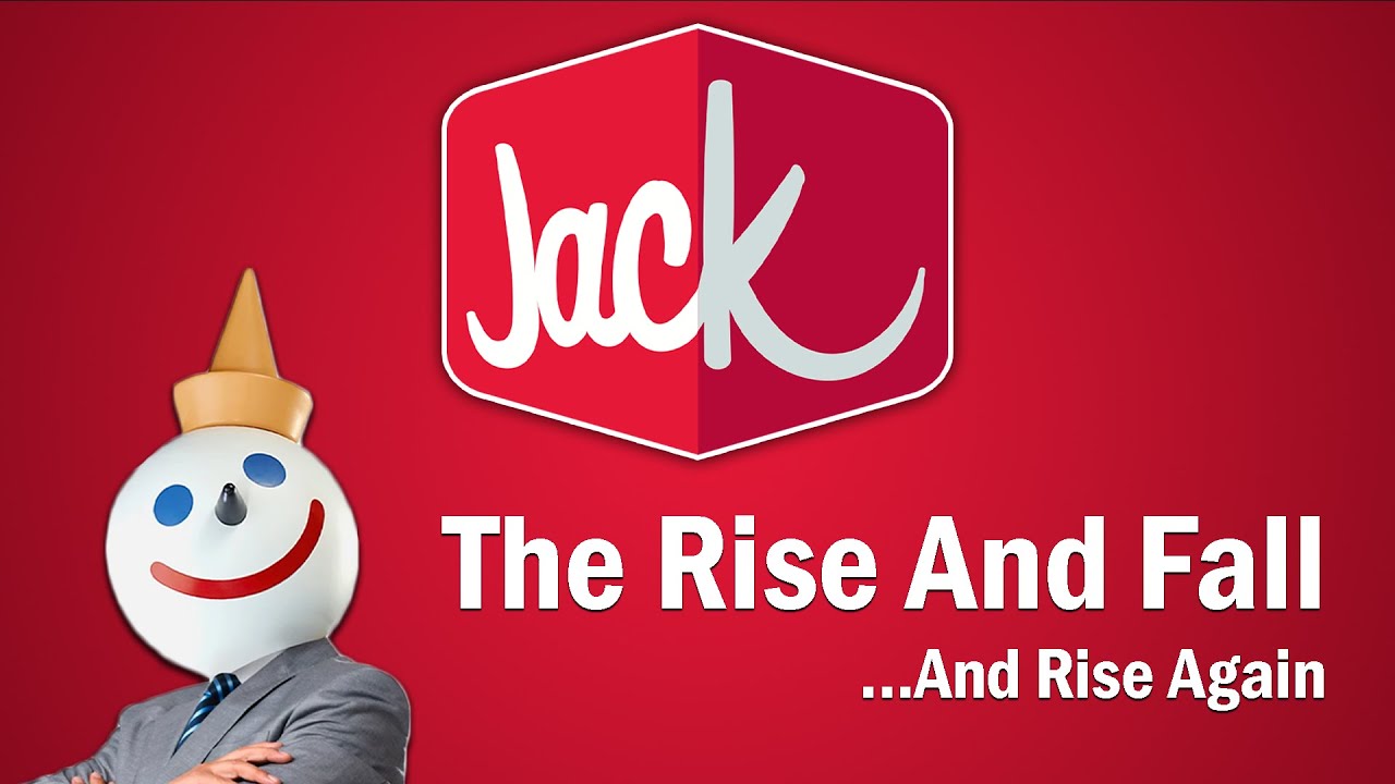 Jack in the Box - The Rise and Fall   And Rise Again
