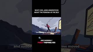 WHAT CARL JUNG UNDERSTOOD ABOUT THE PERSONA VS THE SELF #jung #viralvideo #jungiantypology