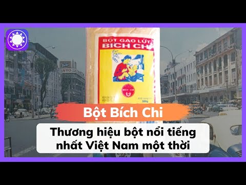 Video Bột Bích Chi - Thương hiệu bột nổi tiếng nhất Việt Nam... - youtube
