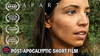 APART by Lukas Galle | Full Exclusive Post-Apocalyptic Short Film