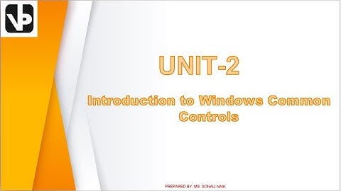 VB.NET L9-Unit:2 Common Controls, Diff. between POP,OOP and Event Driven Programming Language