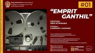 “EMPRIT GANTHIL' Lakon Karya OKE ATIKKANA (Javanese-Language Radio Drama)
