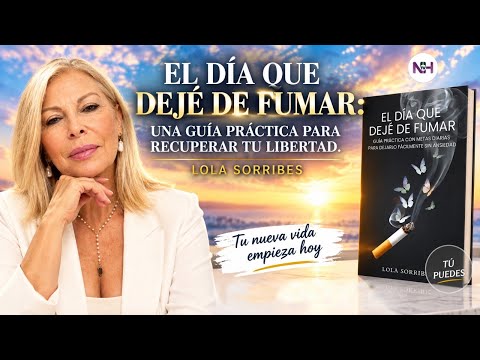 ✨ TU ÚLTIMO CIGARRILLO: EL DÍA QUE DECIDES SER LIBRE, con Lola Sorribes - en Nueva Humanidad TV ✨