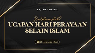 [LIVE] BERTOLERANSIKAH? UCAPAN HARI PERAYAAN SELAIN ISLAM