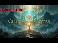 Cultivating Immortality Starting from Family Trees Ep 81 to 100