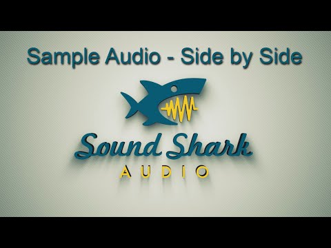 Sound Shark Sample Audio - Side by Side Comparison