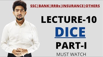 REASONING LECTURE 10 DICE PART-1 INTRODUCTION