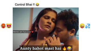 Aunty Bahot Mast Hai Funny Memes Videos Memes Compilation