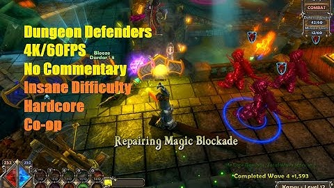 Dungeon Defenders - The Deeper Well 3-Player Co-op (Insane Hardcore - 4K60 - No Commentary)