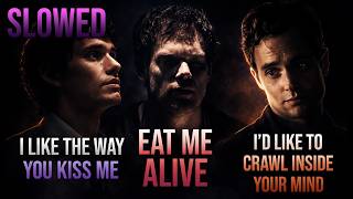 Download lagu i like the way you kiss me x eat me alive x i'd like to crawl inside your mind [Mashup] [SLOWED]