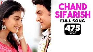 Chand Sifarish  Full Song  Fanaa  Aamir Khan, Kajol  Shaan, Kailash Kher  Jatin Lalit  Prasoon