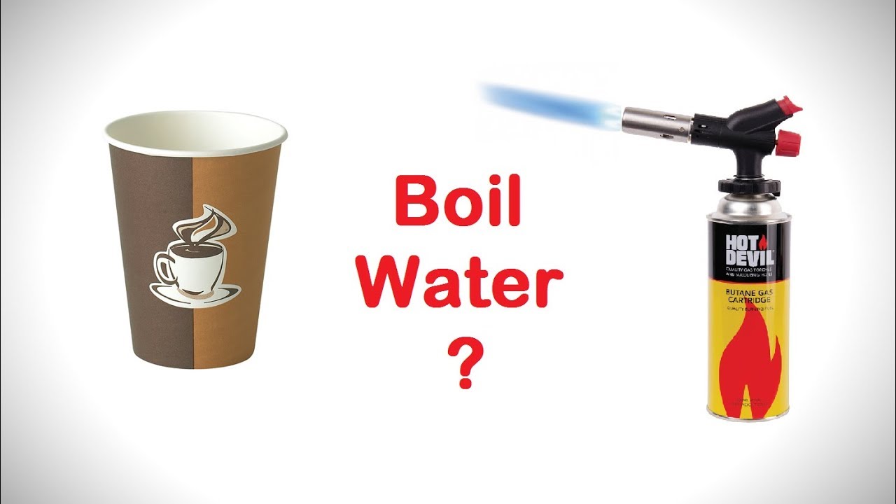 Water + Paper Cup + Gas Torch - YouTube