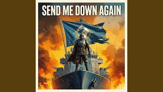 Send Me Down Again