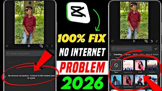 Capcut No Internet Problem Fix 2026 | Capcut No Internet Connection Problem Solved | Network Error