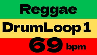 Reggae Drum Loop Practice Tool 69bpm [based on Bob Marley's positive vibration]