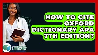 How To Cite Oxford Dictionary Apa 7Th Edition? - The Language Library