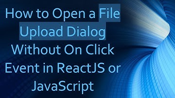 How to Open a File Upload Dialog Without On Click Event in ReactJS or JavaScript