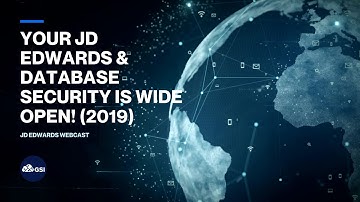 Your JD Edwards & Database Security Is Wide Open! (2019)