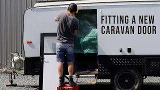 Fitting a New Door on the Old Caravan - Renovation / Remodel