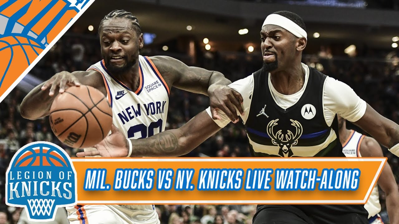 Milwaukee Bucks Vs New York Knicks Live Watch Along Play By Play Pre 