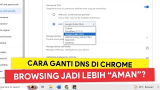 TANPA RIBET PAKAI VPN! Cara Mengganti DNS di Google Chrome | Setting DNS di Google Chrome PC screenshot 1