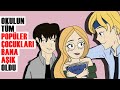 Okulun Tüm Popüler çocukları Bana Aşık Oldu Hikayem Bitmedi Okulun Tüm Popüler çocukları Bana Aşık Oldu Hikayem Bitmedi