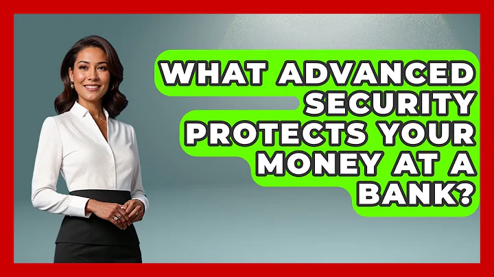 What Advanced Security Protects Your Money At A Bank? - Real Life Curriculum