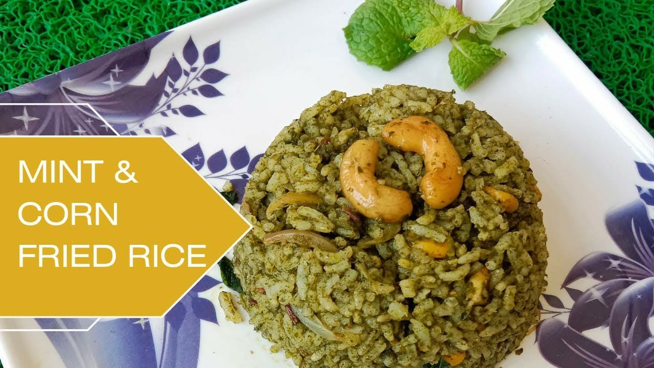Mint & Corn Fried Rice|Quick&Tasty Pudina Corn Rice|Pudina Corn Rice# ...