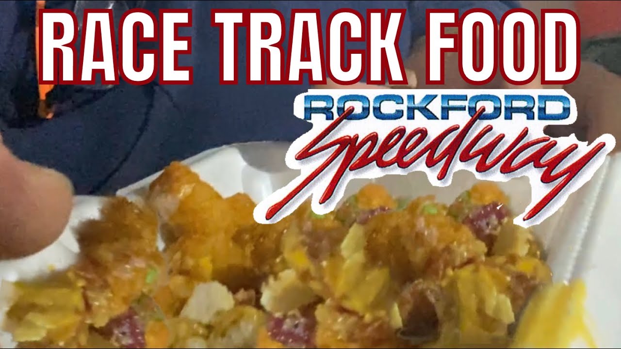 Race Track Food Rockford Speedway YouTube
