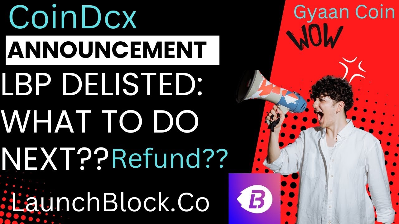 LBP(LauchBlock.com) Delisted: What to do next? 