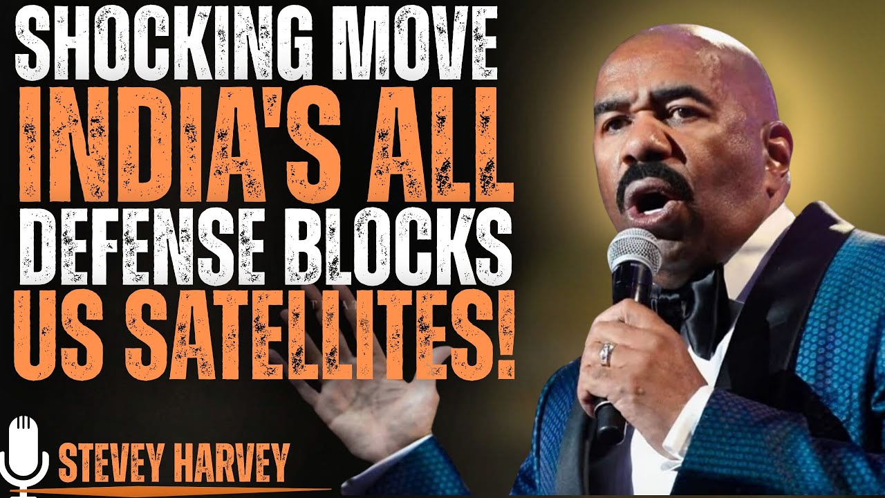 INDIA’S DEFENSE STUNS THE WORLD AS US SATELLITES GET BLOCKED || STEVEY HARVEY MOTIVATIONAL SPEECH