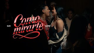 COMO MIRARTE - DAZH (Video Oficial)