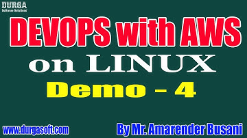 DEVOPS with AWS tutorial || Demo - 4 || by Mr. Amarender Busani On 08-09-2020 @8:30PM