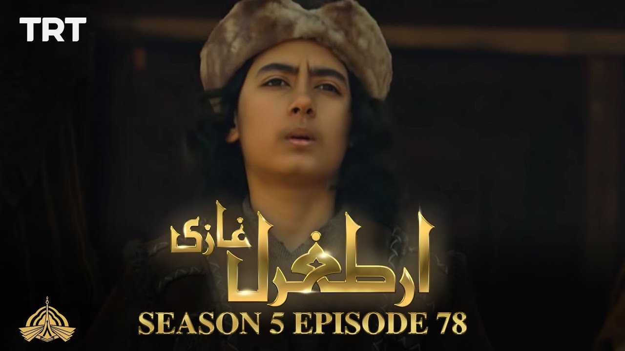 Ertugrul Ghazi Urdu  Episode 78  Season 5