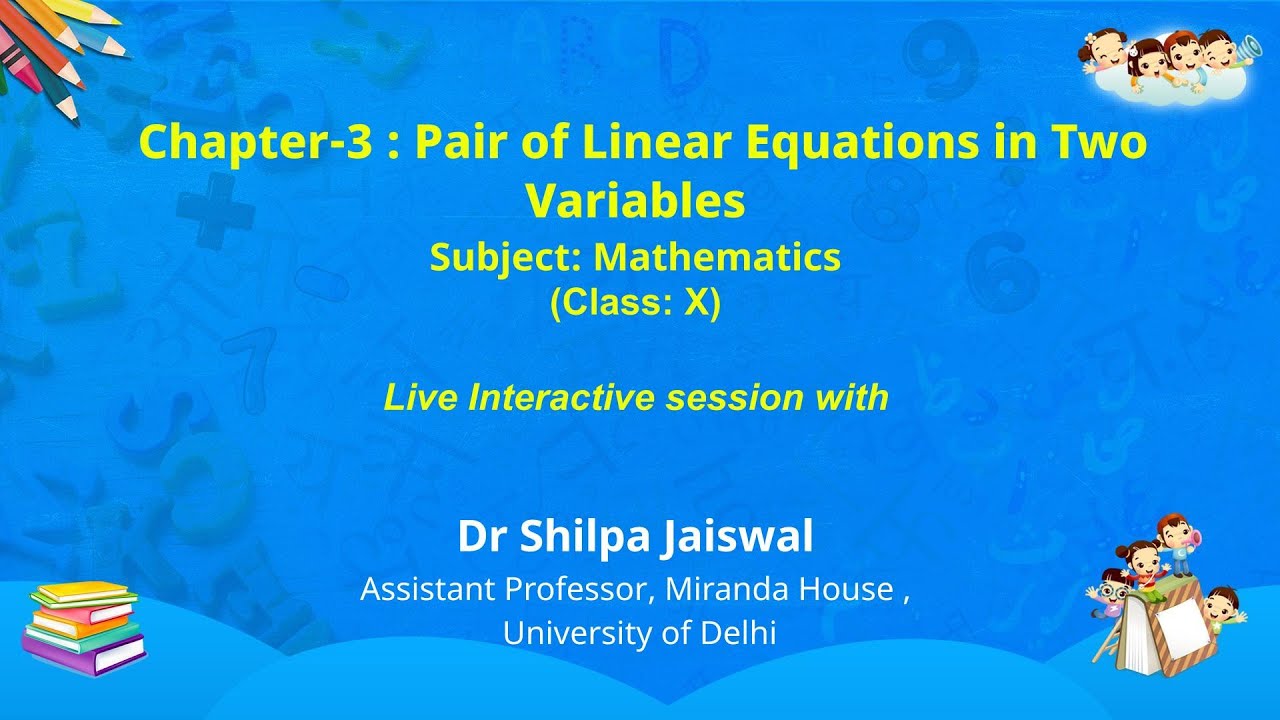 NCERT_ CLASS 10_Chapter-3: Pair of Linear Equations in Two Variables ...
