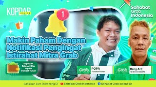 Download Lagu Kopdar Online - Makin Paham Dengan Notifikasi Pengingat Istirahat Mitra Grab MP3
