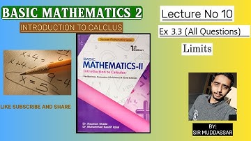 Basic Mathematics 2 Introduction to Calculus EX 3.3 |Chapter 3| By Nauman Khalid