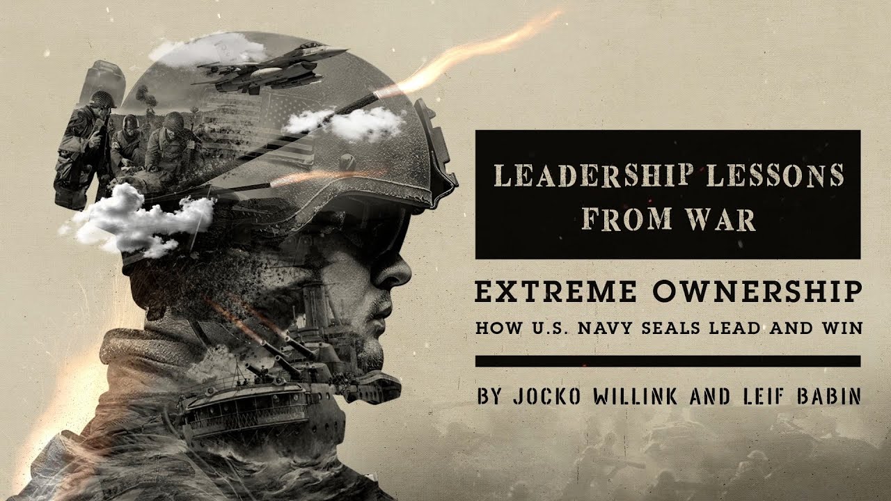 Learn how to take ownership from Navy Seals Get Insights from best
