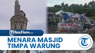 Menara Masjid Pemkab Tasikmalaya Tiba-tiba Roboh Menimpa Warung & Sepeda Motor, Warga Histeris Menara Masjid Pemkab Tasikmalaya Tiba-tiba Roboh Menimpa Warung & Sepeda Motor, Warga Histeris