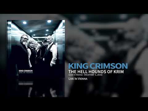 King Crimson - The Hell Hounds Of Krim (Live In Vienna, 1 December 2016)