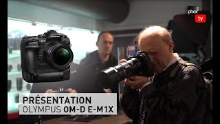 Phox Tv Event Présentation Olympus Om-D E-M1X