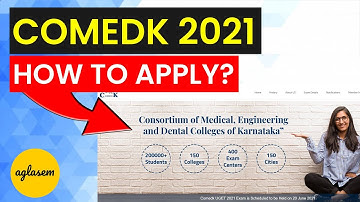 COMEDK 2021: How To Apply for COMEDK UGET 2021 | COMEDK Registration | COMEDK Application Form 2021