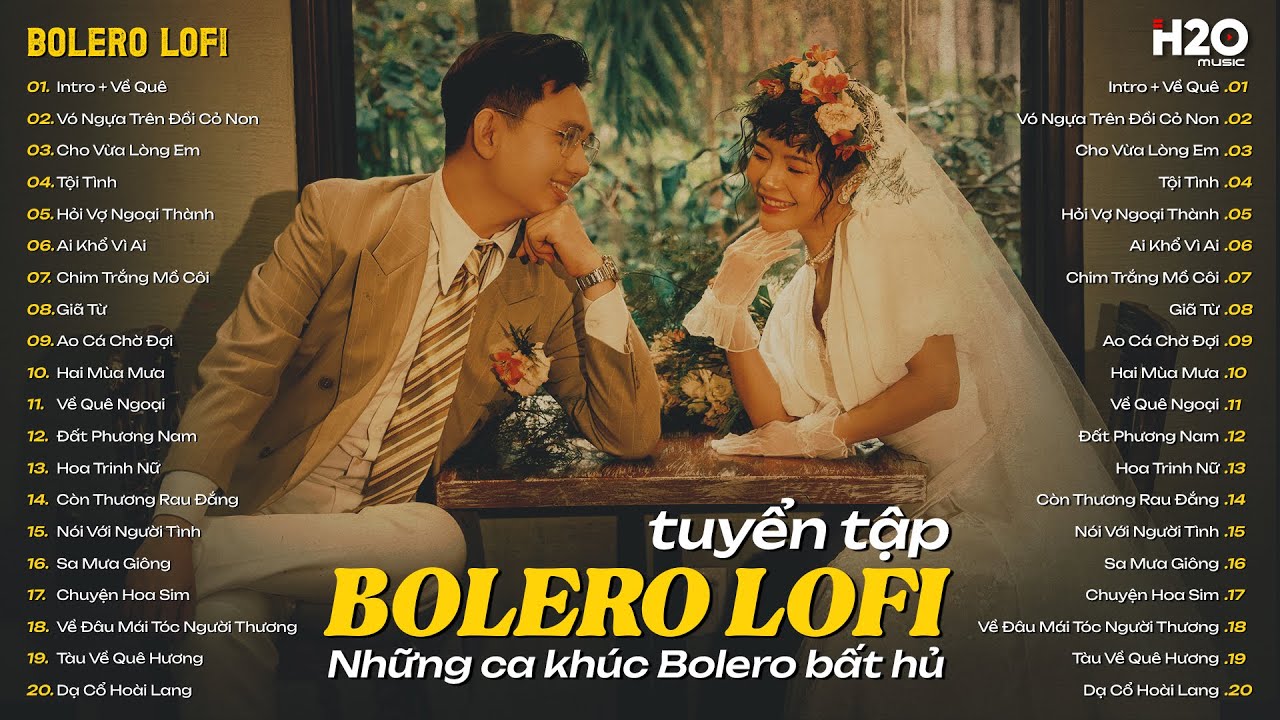Tuyệt Phẩm Nhạc Trữ Tình Bolero Lofi Tình Khúc Vượt Thời Gian ♬ Liên Khúc Bolero Mới Nhất 2025