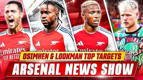 ARSENAL AGREE £18M DEAL FOR ADEMOLA LOOKMAN IN SHOCK TRANSFER RAID AFTER EUROPEAN FINAL MASTERCLASS