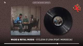 O'cleva O'lova - royal musiq (official audio) 
