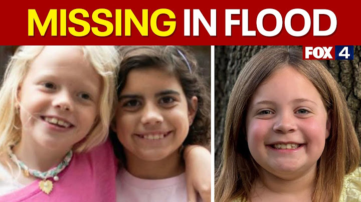 Texas flooding: North Texas girls among several missing