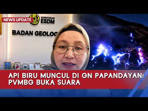 Rare Blue Fire Phenomenon at Mount Papandayan Goes Viral, PVMBG Reveals the Cause of the Blue Fla...