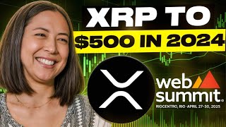 Monica Long: Here is how XRP will reach $500 in 2024 (Web Summit Rio)