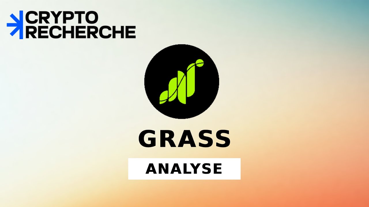 Analyse Cryptorecherche - Grass ($GRASS)